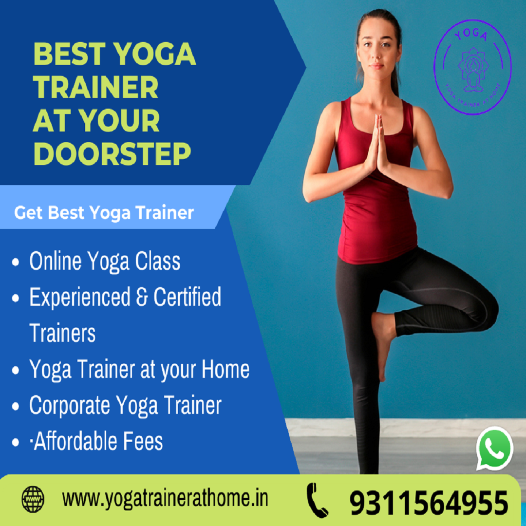 Best Yoga Trainer at Home in Delhi Gurugram Noida Ghaziabad Faridabad